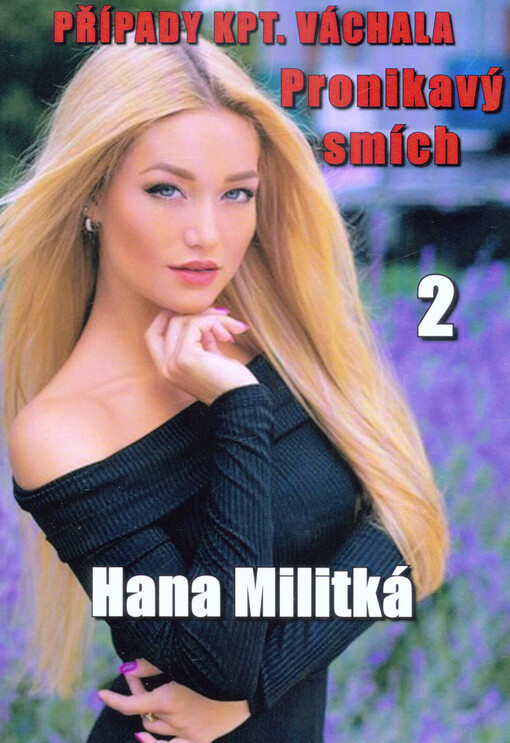 Případy kpt. Váchala. 2, Pronikavý smích