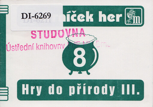 Hry do přírody III. : hry s míčem a kamínky