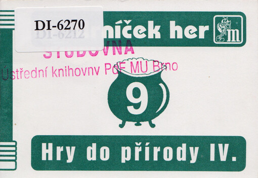 Hry do přírody IV. : hry s míčem a kamínky