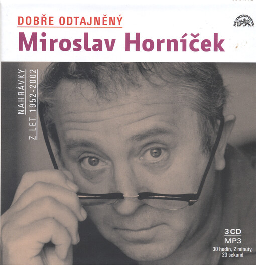 Dobře odtajněný Miroslav Horníček