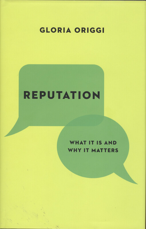 Reputation : what it is and why it matters