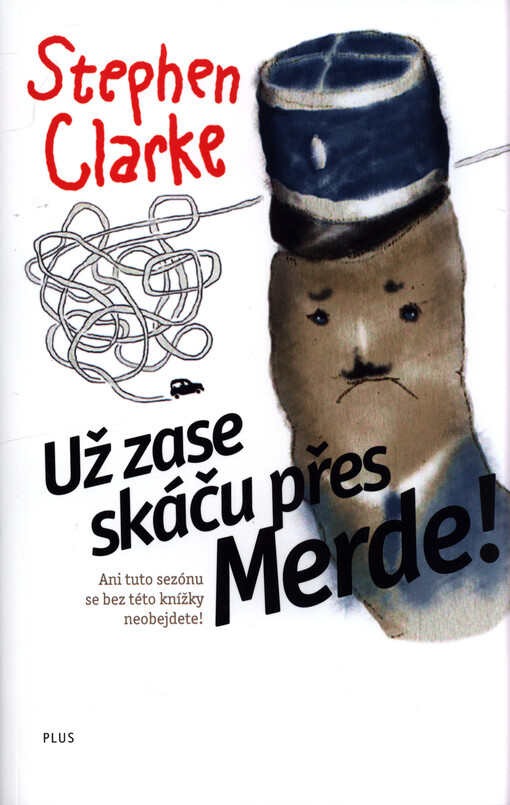 Už zase skáču přes Merde!