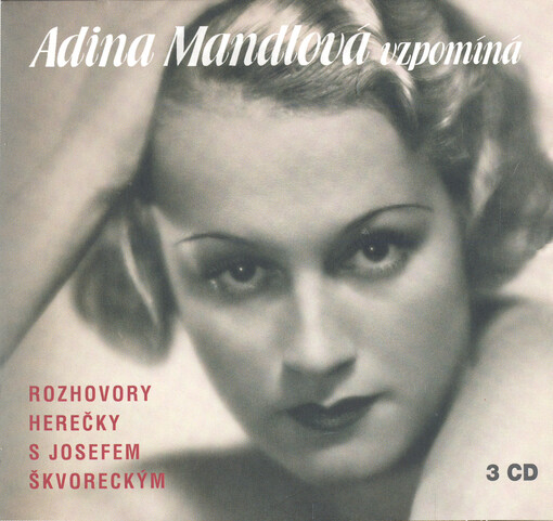 Adina Mandlová vzpomíná