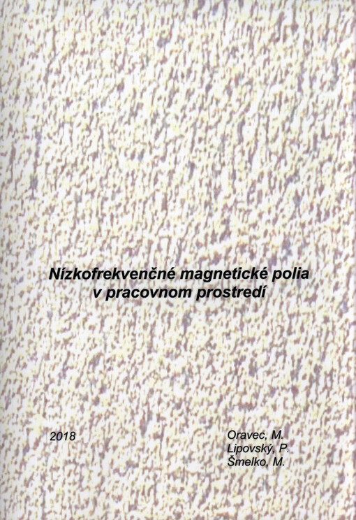 Nízkofrekvenčné magnetické polia v pracovnom prostredí
