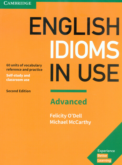 English Idioms in Use Advanced with Answers, 2. edice - Felicity O´Dell, Michael McCarthy