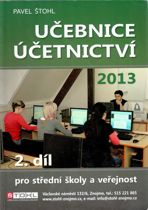 Učebnice účetnictví 2013 :pro střední školy a veřejnost, učebnice, 2. díl