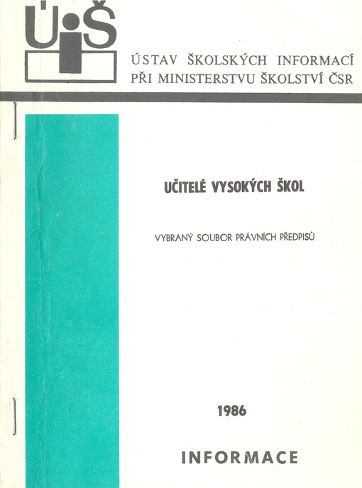 Učitelé vysokých škol :Vybraný soubor právních předpisů