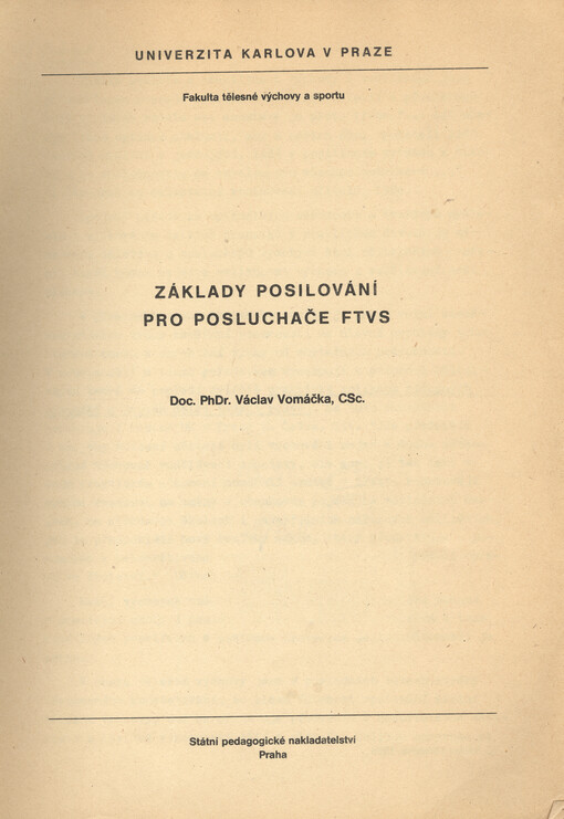 Základy posilování :určeno pro posl. FTVS [fak. tělesné výchovy a sportu] a pedagog. fak.