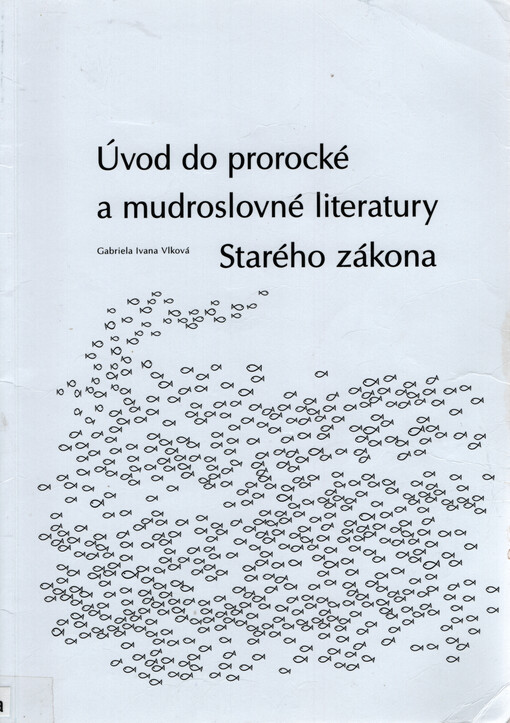 Úvod do prorocké a mudroslovné literatury Starého zákona