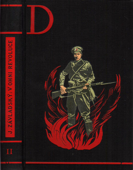 V ohni revoluce :[román z bojů za osvobození našeho národa.Díl II.,Nadšenci]