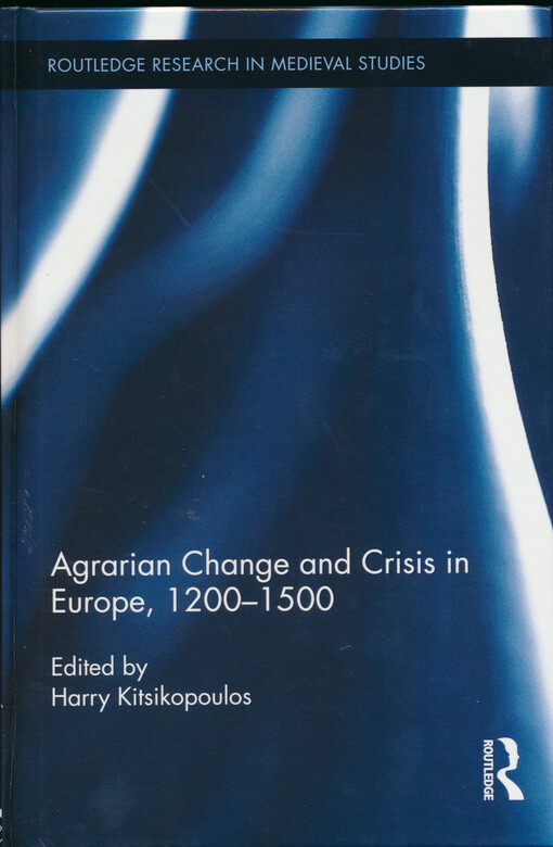 Agrarian change and crisis in Europe, 1200-1500