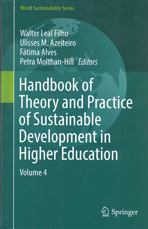 Handbook of theory and practice of sustainable development in higher education. Volume 4