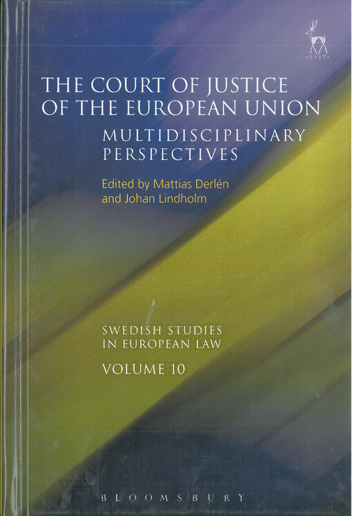 Court of justice of the European union : multidisciplinary perspectives