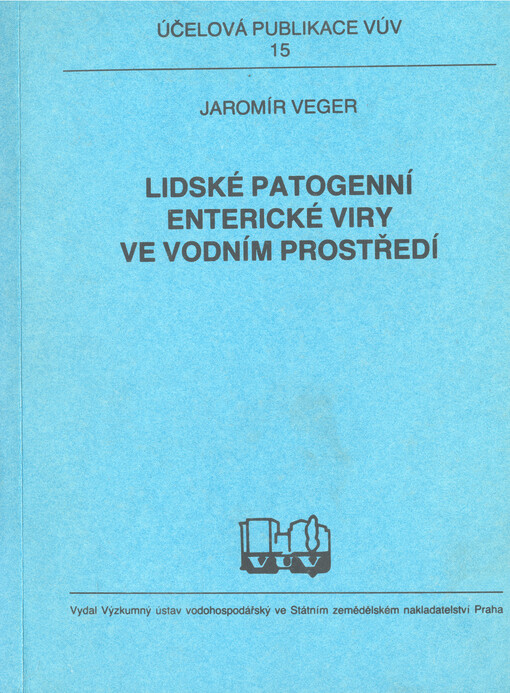 Lidské patogenní enterické viry ve vodním prostředí
