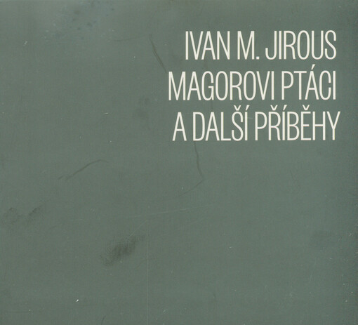 Magorovi ptáci a další příběhy