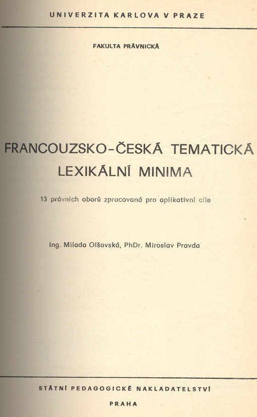 Francouzsko-česká tematická lexikální minima: 13 právních oborů zprac. pro aplikativní cíle
