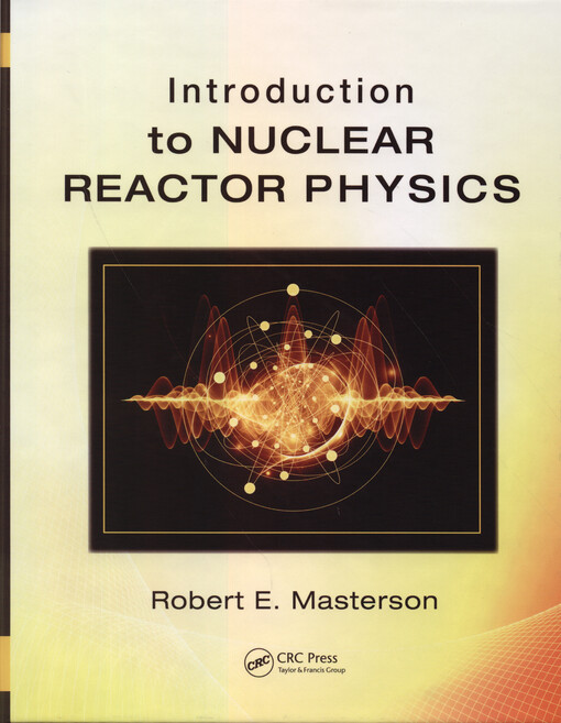 Introduction to nuclear reactor physics