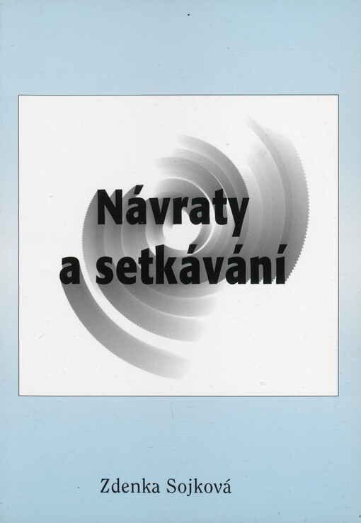 Návraty a setkávání