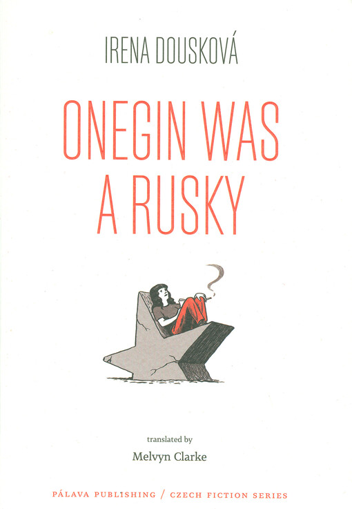 Onegin was a Rusky