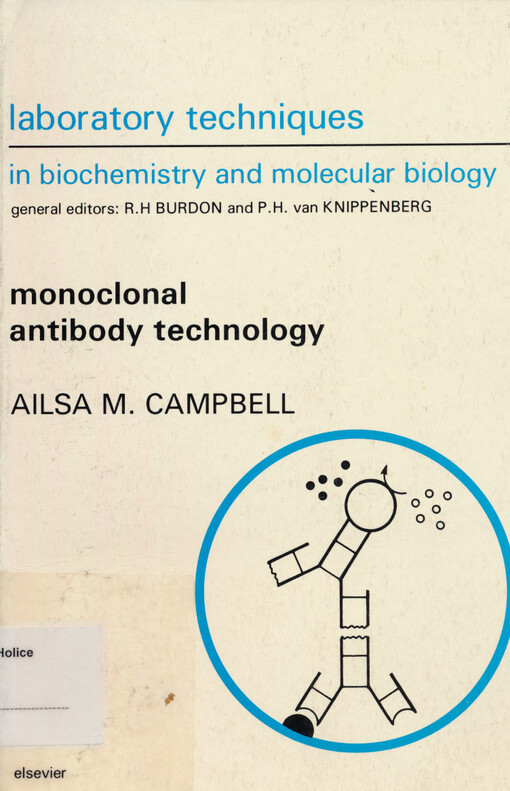 Monoclonal antibody technology :the production and characterization of rodent and human hybridomas