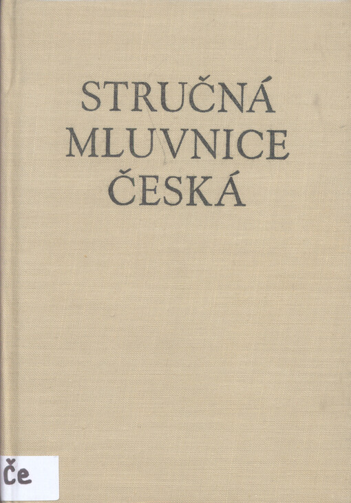 Stručná mluvnice česká: pomocná kniha pro žáky 7.-9. ročníků základních devítiletých škol a pro studující při zaměstnání na školách 2. cyklu, Vydání 12.