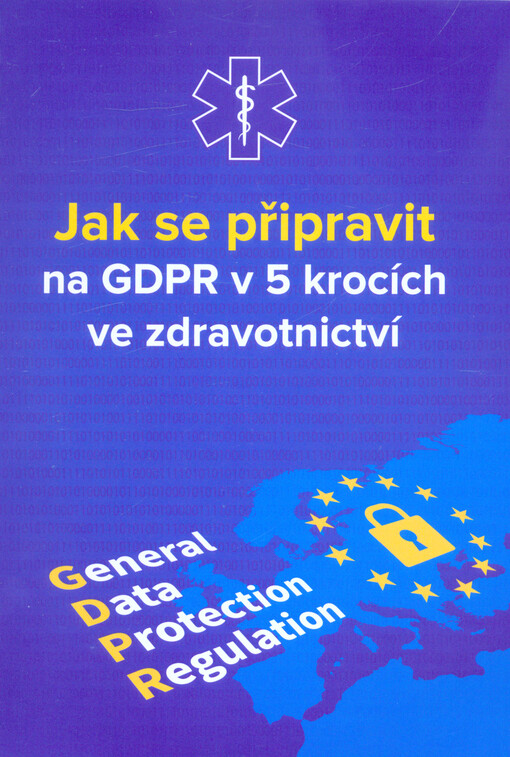 Jak se připravit na GDPR v 5 krocích - ve zdravotnictví
