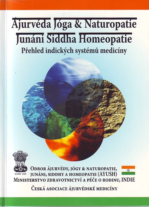 Ájurvéda, jóga & naturopatie, junáni, siddha, homeopatie: přehled indických systémů medicíny