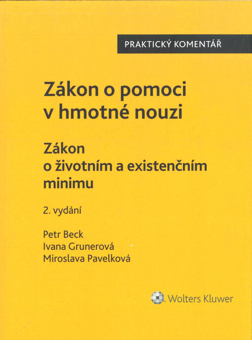 Zákon o pomoci v hmotné nouzi ; Zákon o životním a existenčním minimu