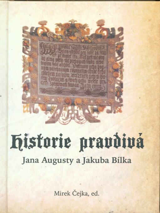 Historie pravdivá Jana Augusty a Jakuba Bílka