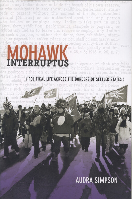 Mohawk interruptus : political life across the borders of settler states