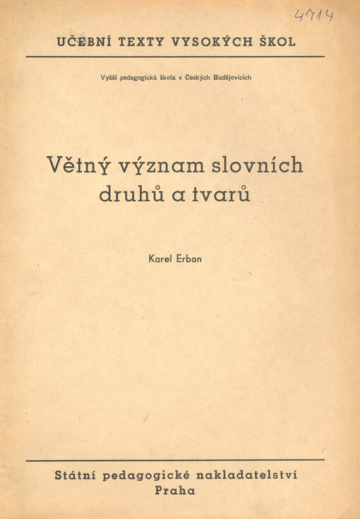 Větný význam slovních druhů a tvarů :určeno pro posluchače vyš. pedagog. školy a dálkového studia