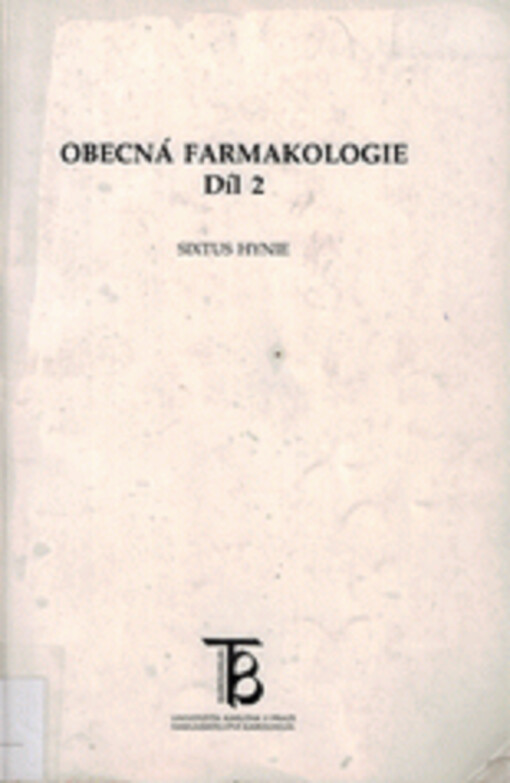 Obecná farmakologie. Díl 2