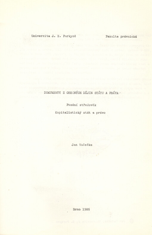 Dokumenty z obecných dějin státu a práva :určeno pro posl. fak. právnické