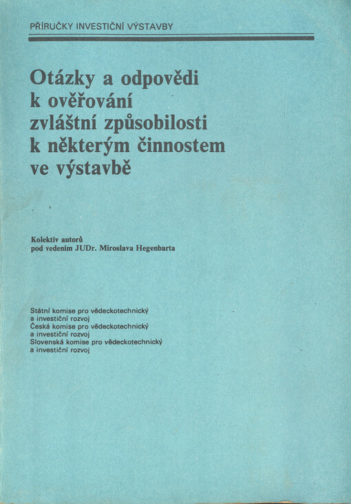 Otázky a odpovědi k ověřování zvláštní způsobilosti k některým činnostem ve výstavbě