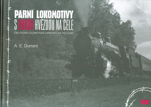 Parní lokomotivy s rudou hvězdou na čele = ČSD steam locomotives carrying the red star