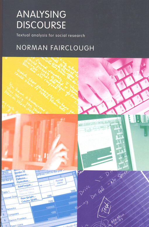 Analysing discourse : textual analysis for social research