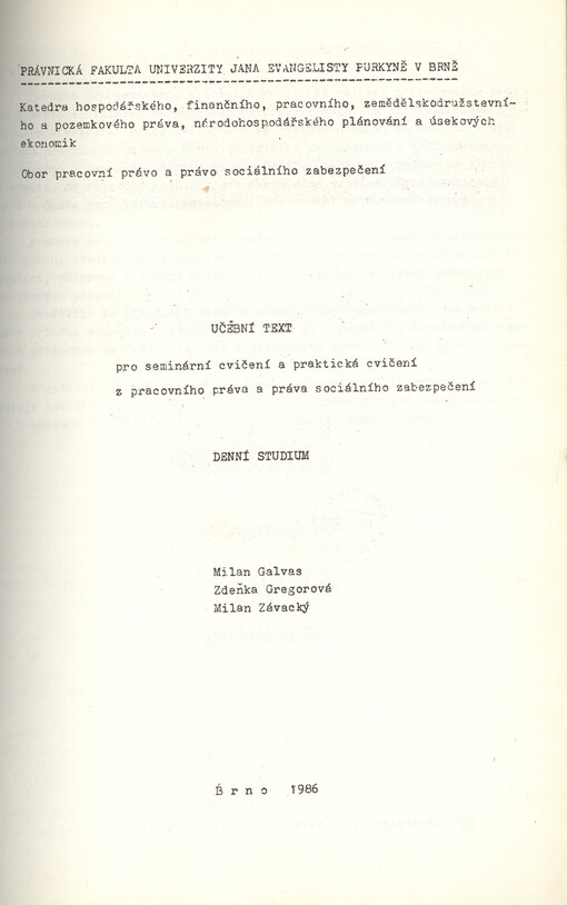 Učební text pro seminární cvičení a praktická cvičení z pracovního práva a práva sociálního zabezpečení : denní studium