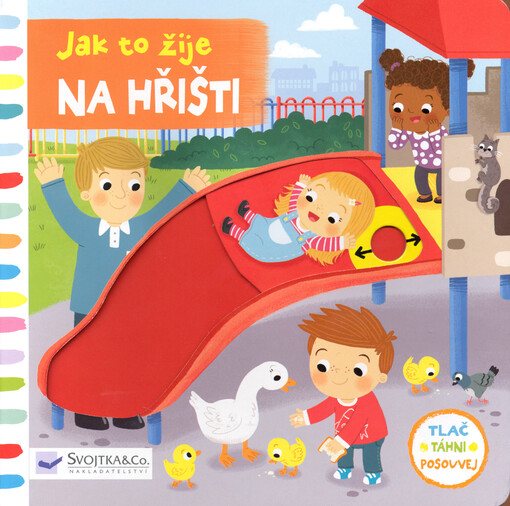 Jak to žije na hřišti