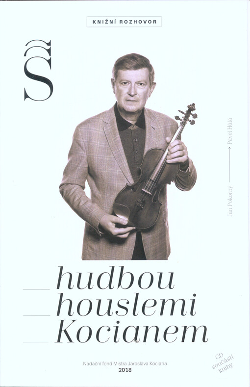 S hudbou, s houslemi, s Kocianem