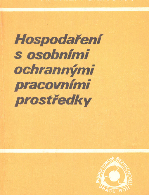Hospodaření s osobními ochrannými pracovními prostředky