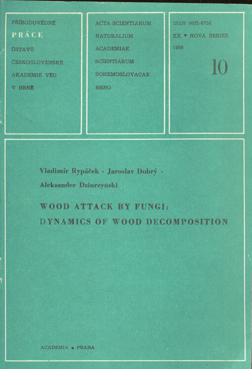 Wood attack by fungi :dynamics of wood decomposition