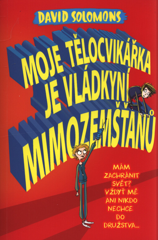 Moje tělocvikářka je vládkyní mimozemšťanů