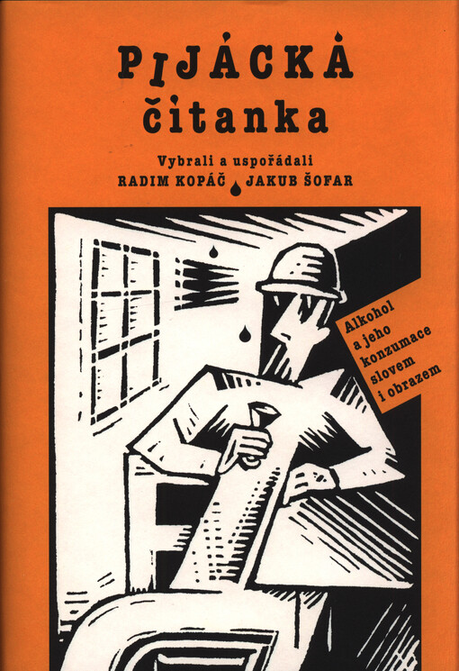 Pijácká čítanka: alkohol a jeho konzumace slovem i obrazem