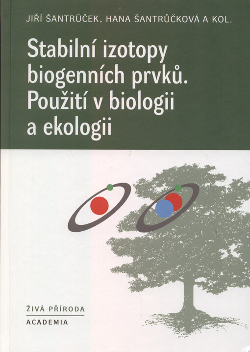 Stabilní izotopy biogenních prvků - Použití v biologii a ekologii