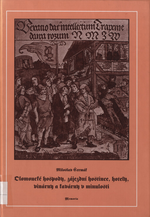 Olomoucké hospody, zájezdní hostince, hotely, vinárny a kavárny v minulosti