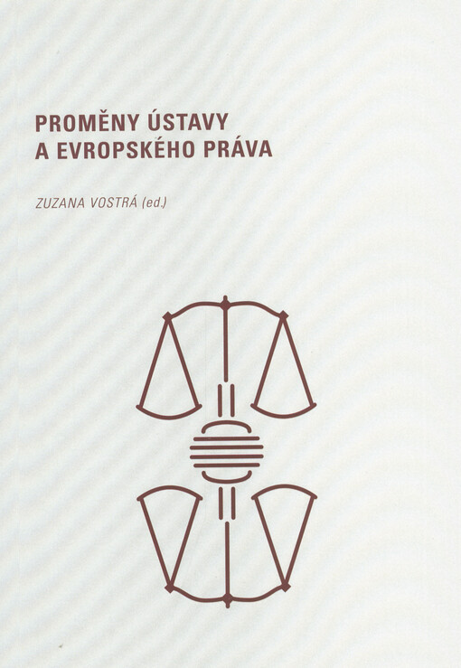Proměny ústavy a evropského práva
