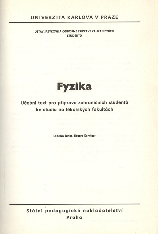 Fyzika : učební text pro přípravu zahraničních studentů ke studiu na lékařských fakultách