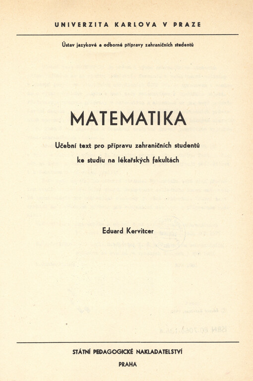 Matematika : učební text pro přípravu zahr. stud. ke studiu na lék. fakultách