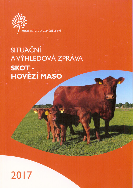 Situační a výhledová zpráva. Skot - hovězí maso