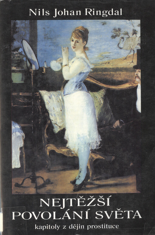 Nejtěžší povolání světa: kapitoly z dějin prostituce
